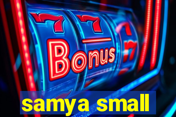 samya small